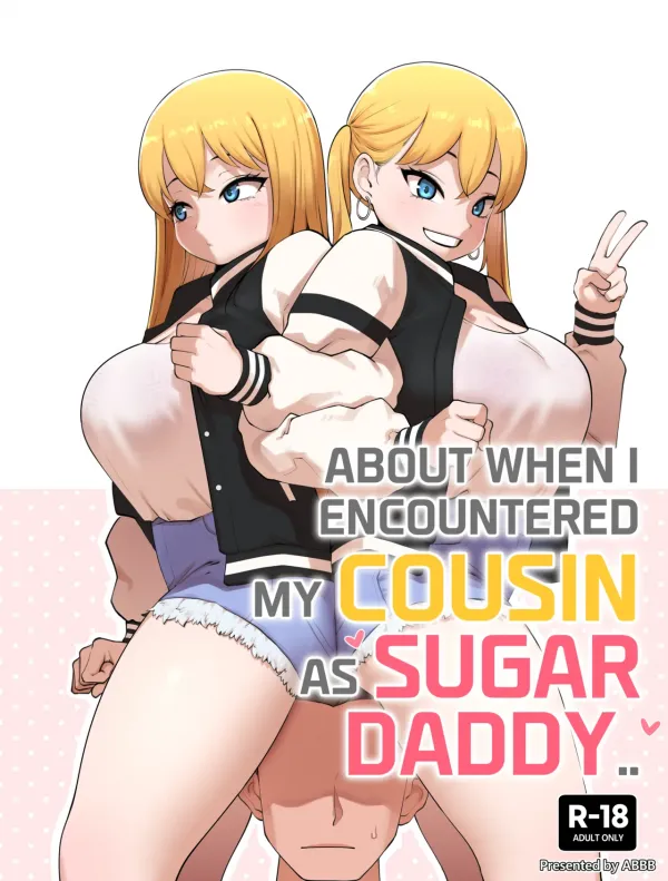 About When I Encoutered My Cousin As Sugar Daddy (Uncensored)